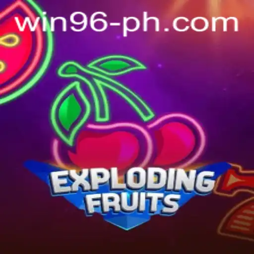ExplodingFruits: A Burst of Fun with WIN96